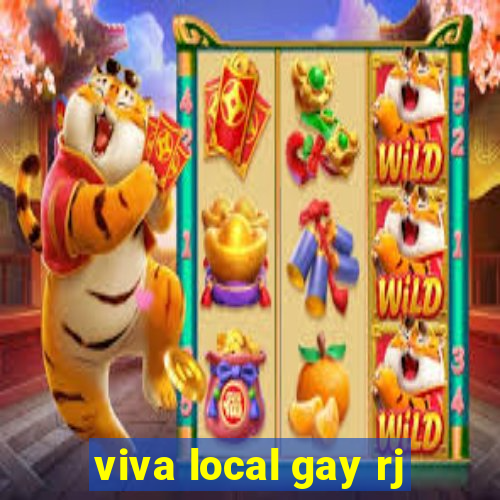 viva local gay rj